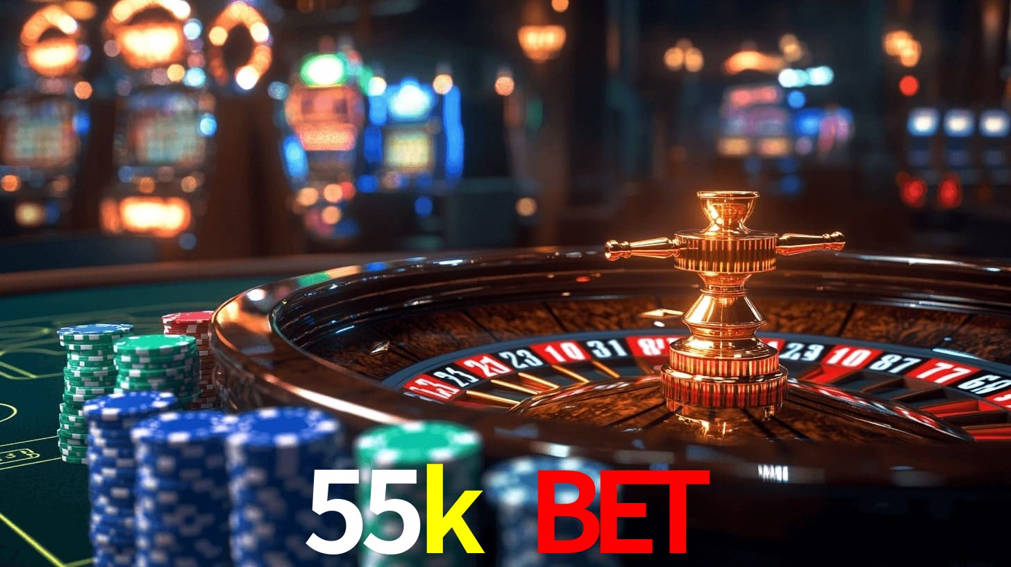 55k bet,55k.com